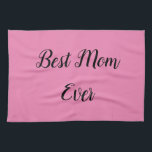Best mom ever text pink kitchen towel<br><div class="desc">"Best Mom Ever" elegantly emblazoned in a vibrant font stands out against a soft pink background,  offering a heartfelt tribute to the most cherished matriarchs in a design that's both bold and affectionate.</div>