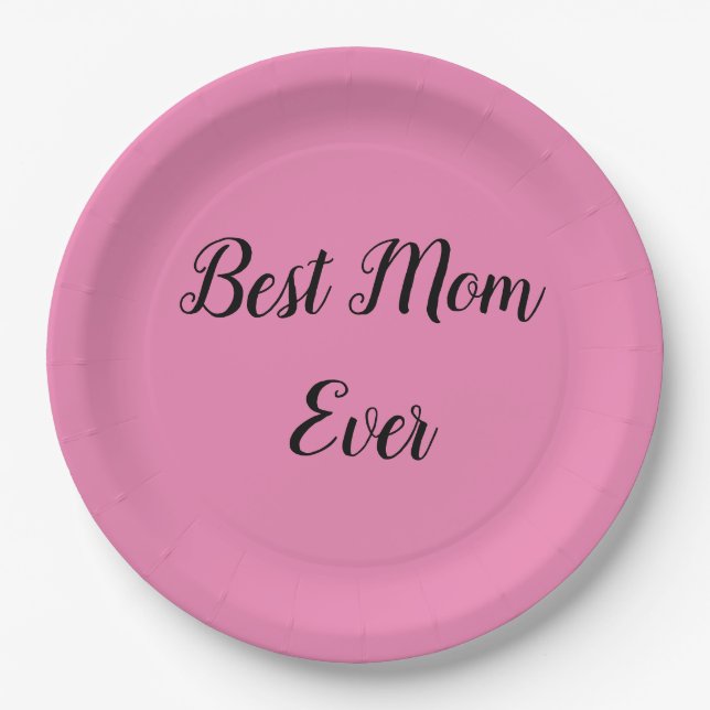 Best mom ever text pink paper plate (Front)