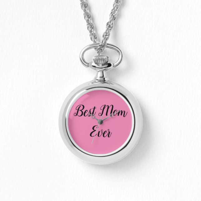 Best mom ever text pink watch (Front)