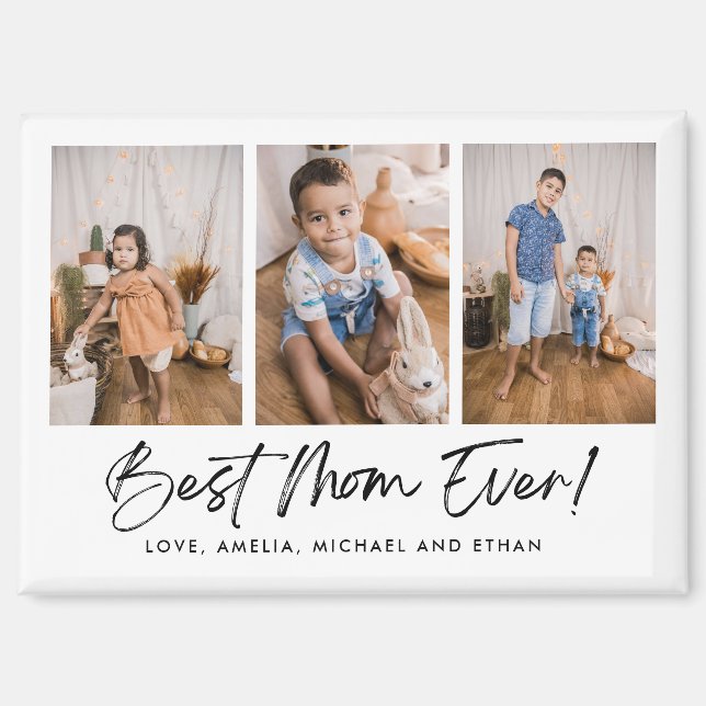 Best Mom Ever Three Photo Magnet (Front)