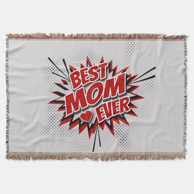 Best Mom Ever Throw Blanket (Front)