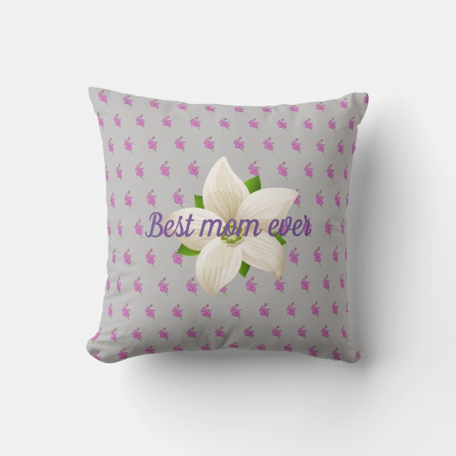 Best mom ever throw pillow (Front)