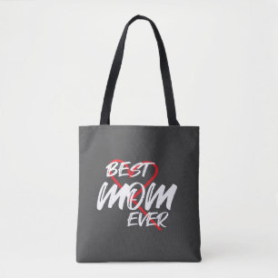 Best mom ever tote bag