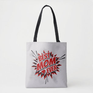 Best Mom Ever Tote Bag