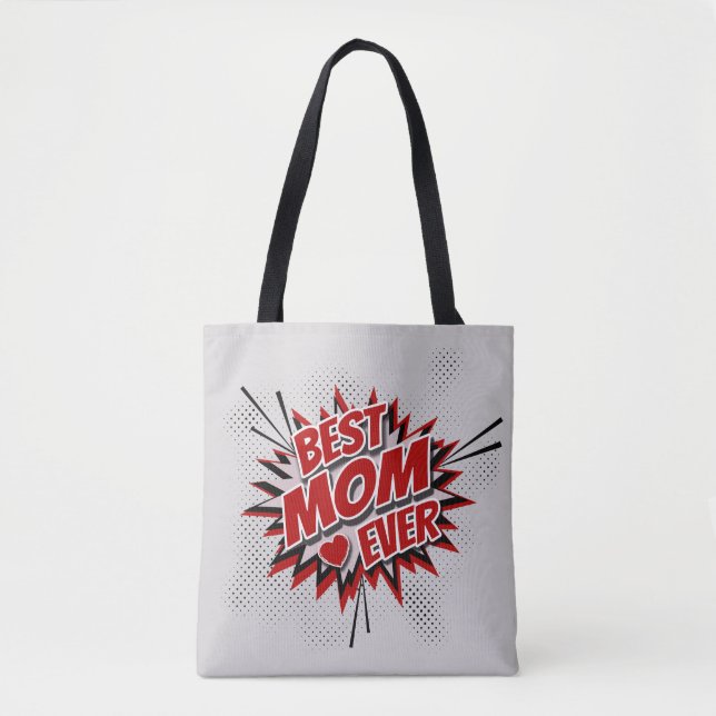 Best Mom Ever Tote Bag (Front)