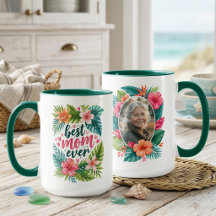 Best Mom Ever Tropical Floral Mother’s Day Photo