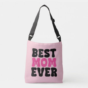 Best Mom Ever Typhography Crossbody Bag