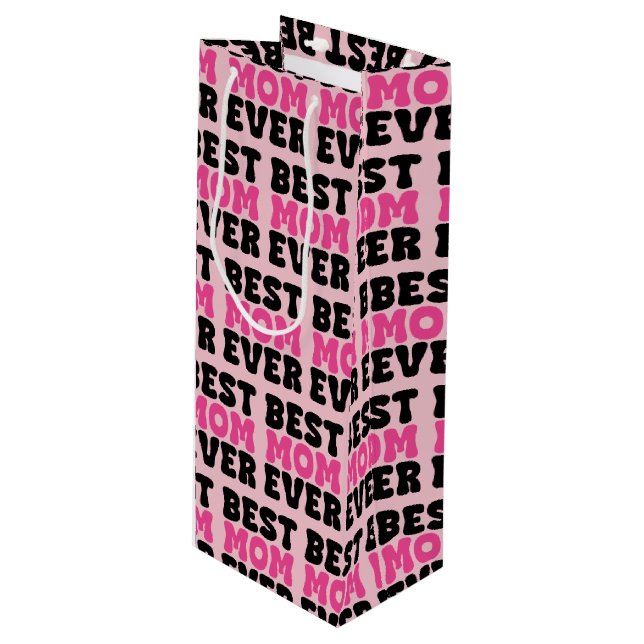 Best Mom Ever Typhography Pattern Wine Gift Bag (Front Angled)