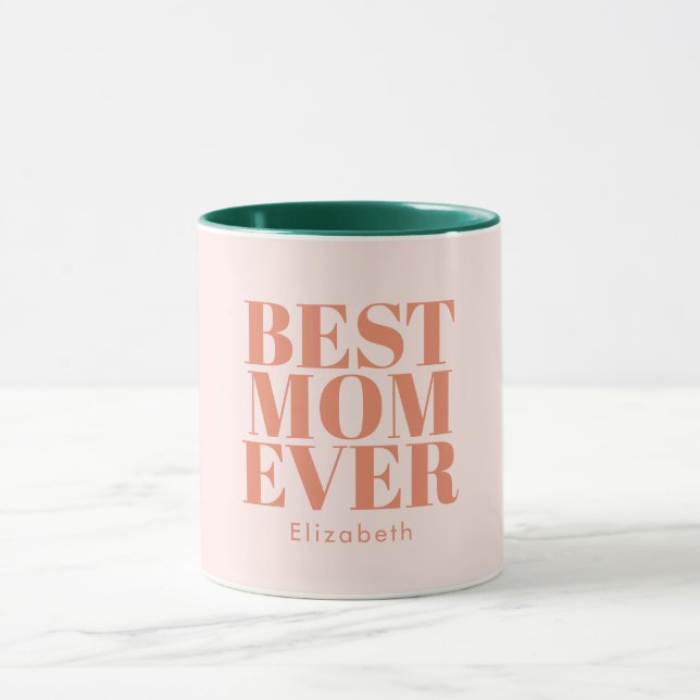 Best Mom Ever Typography Customized  Mug (Center)