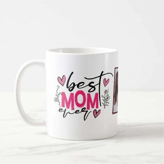 Best Mom Ever Typography Photo Coffee Mug (Left)