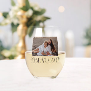 Best Mom Ever Typography Photo Stemless Wine Glass
