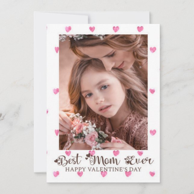 Best Mom Ever Valentine's Day Hearts Photo Pink Ho Holiday Card (Front)
