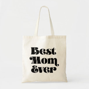 Best mom ever Vintage script Mother's day Tote Bag