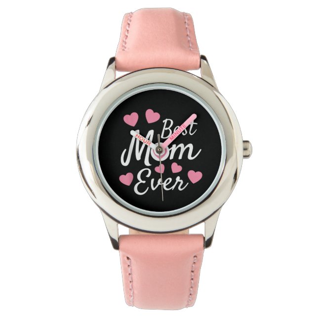 Best Mom Ever Watch (Front)