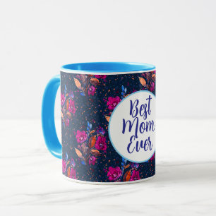Best Mom Ever Watercolor Floral Customized Colour Mug