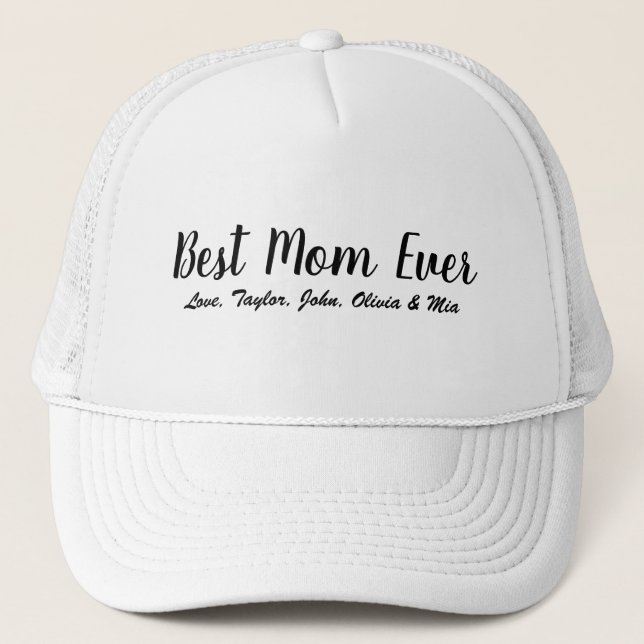 Best Mom Ever white black script personalized chic Trucker Hat (Front)