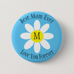 Best Mom Ever White Daisy Sky Blue Single Initial 2 Inch Round Button
