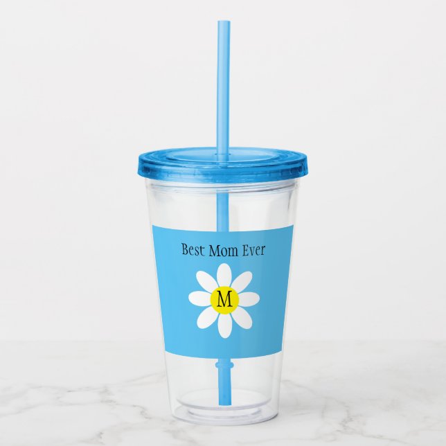 Best Mom Ever White Daisy Sky Blue Single Initial  Acrylic Tumbler (Front)