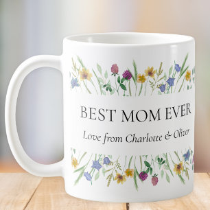 Best Mom Ever Wildflower Floral Coffee Mug
