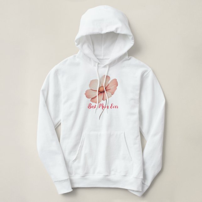 Best Mom Ever with a Flower Hoodie (Design Front)