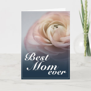Best Mom Ever with Big Pink Rose Card