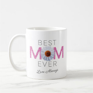 Best Mom Ever With Daisy Image Print (Pink V2) Coffee Mug