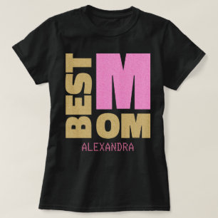 Best Mom Gold Pink Glitter Name Customized T-Shirt