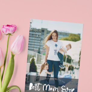 Best Mom   Hand Lettering Mother's Day Photo Card