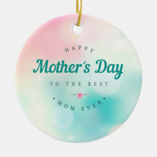 Best Mom Happy Mother's Day   Ornament