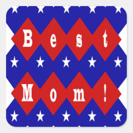 Best Mom in Patriotic Diamond Shape Square Sticker