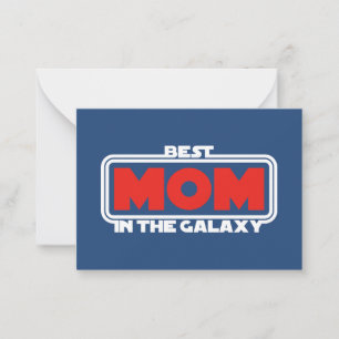 Best Mom in the Galaxy Card