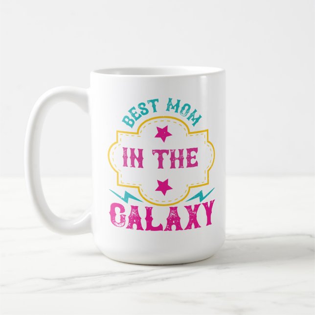Best Mom in the Galaxy  Coffee Mug (Left)