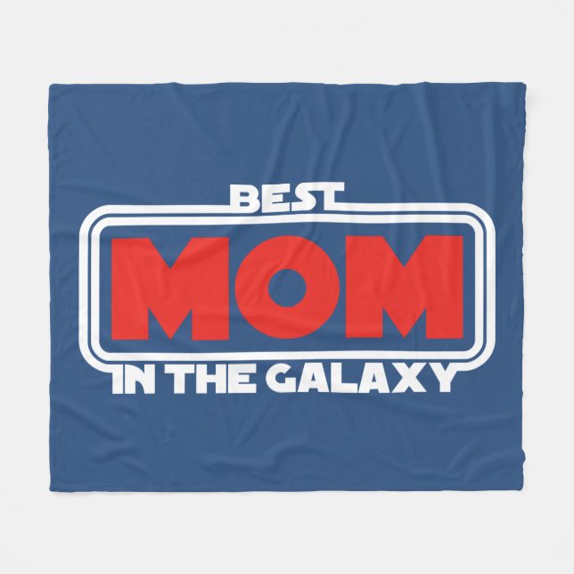 Best Mom in the Galaxy Fleece Blanket (Front (Horizontal))