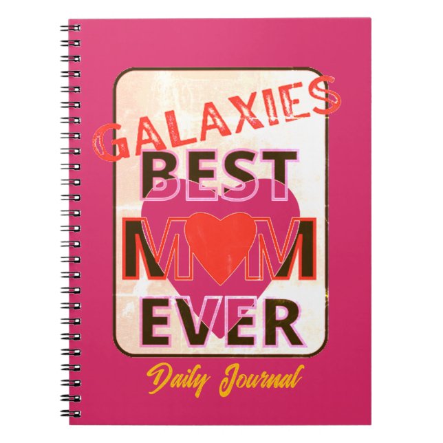 Best mom in the galaxy notebook (Front)