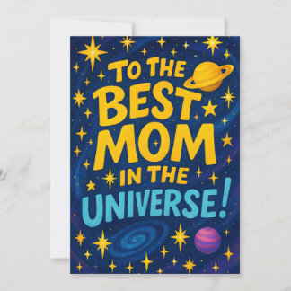 Best Mom in the Universe - Cosmic Mother's Day Holiday Card