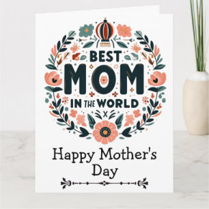 Best Mom in the World Floral Wreath - Mother's Day Card