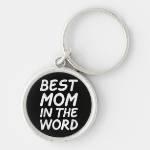 Best Mom in the World Grandma Mothers Day 2025 Keychain