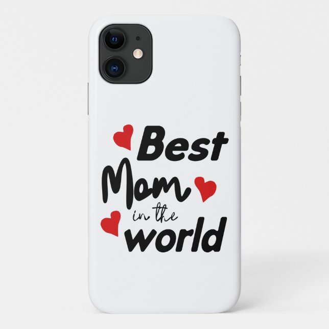 Best Mom In The World Mother's Day Case-Mate iPhone Case (Back)