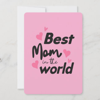 Best Mom In the World : Mothers Day Collection 4 Holiday Card