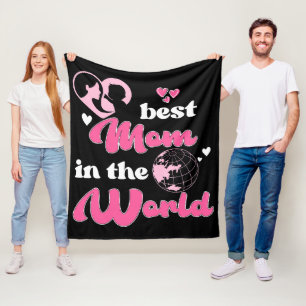 Best Mom In The World Mother's Day Fleece Blanket