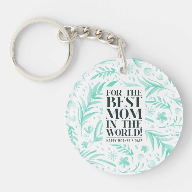 Best Mom in the World Mother's Day Keychain (Front)