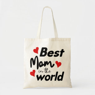 Best Mom In The World Mother's Day Tote Bag