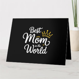 Best Mom In The World Shirt Women Best Mom Ever Mo Card