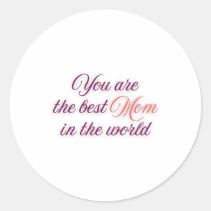 Best Mom In The World Sticker 