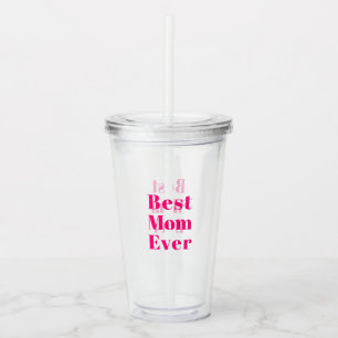Best Mom, Mother's Day, Mother fuchsia pink clear Acrylic Tumbler