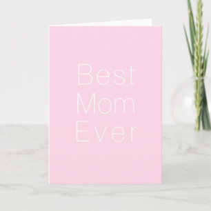 Best Mom, Mother's Day, Mother minimalist pink Card