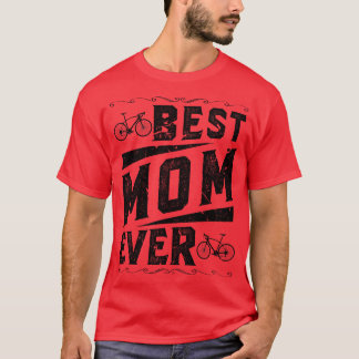 Best Mom Mothers Day Road Bike Cycling T-Shirt
