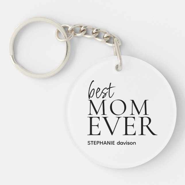 Best Mom Mum Ever Name Photo White Keychain (Front)