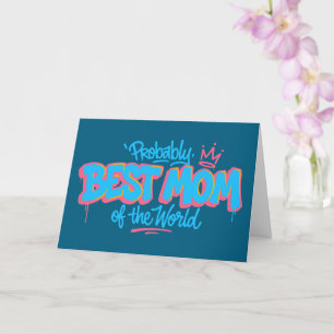 Best Mom of the World Card