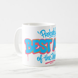 Best Mom of the World Coffee Mug